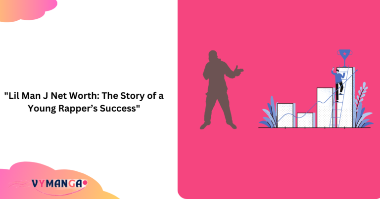 “Lil Man J Net Worth: The Story of a Young Rapper’s Success”